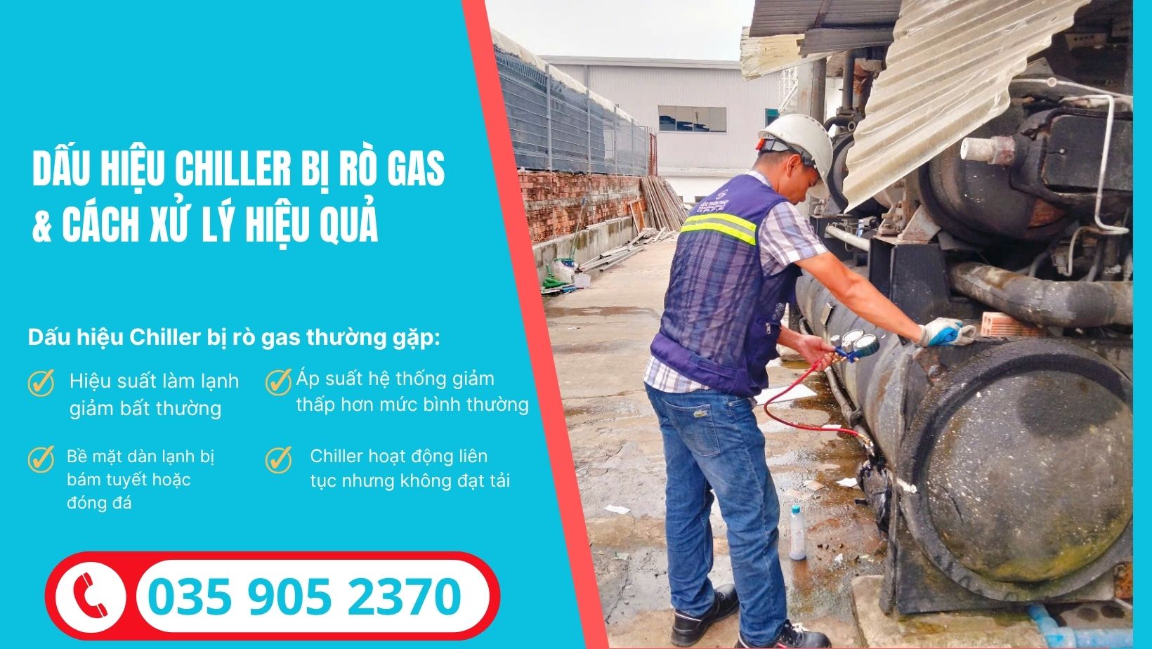 Dấu hiệu Chiller bị rò gas & cách xử lý hiệu quả
