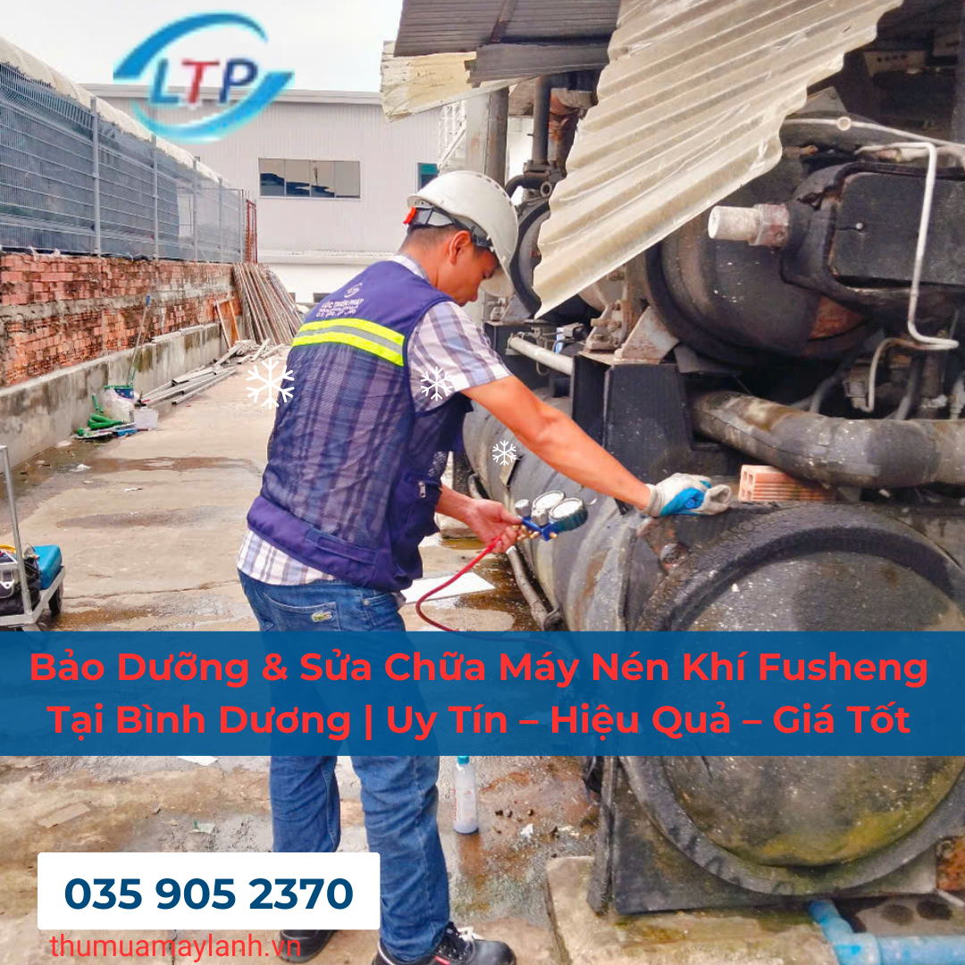 Bảo Dưỡng & Sửa Chữa Máy Nén Khí Fusheng Tại Bình Dương | Uy Tín – Hiệu Quả – Giá Tốt