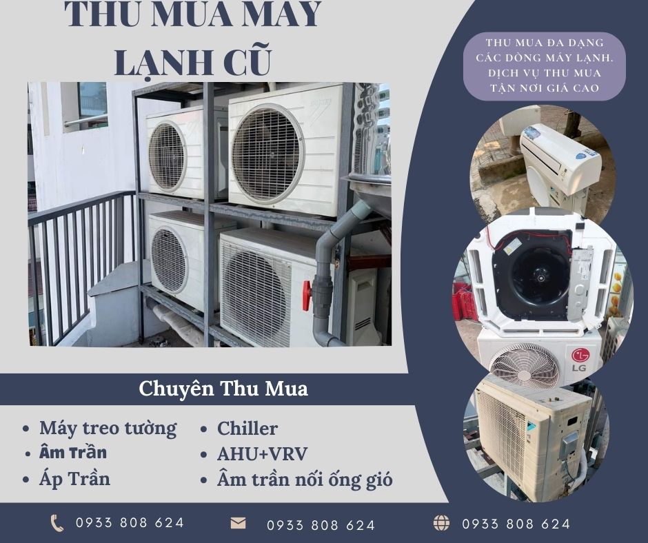 Thu Mua Máy Lạnh Cũ Trảng Bom Đồng Nai - Dịch Vụ Uy Tín, Chuyên Nghiệp